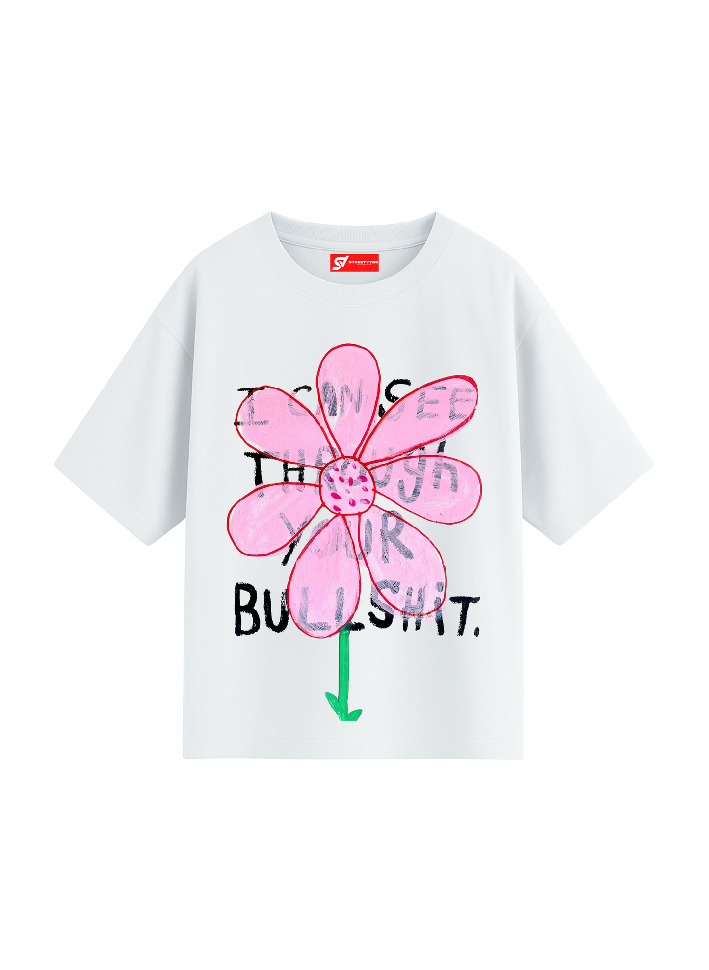 I can see through your bullshit T-shirt