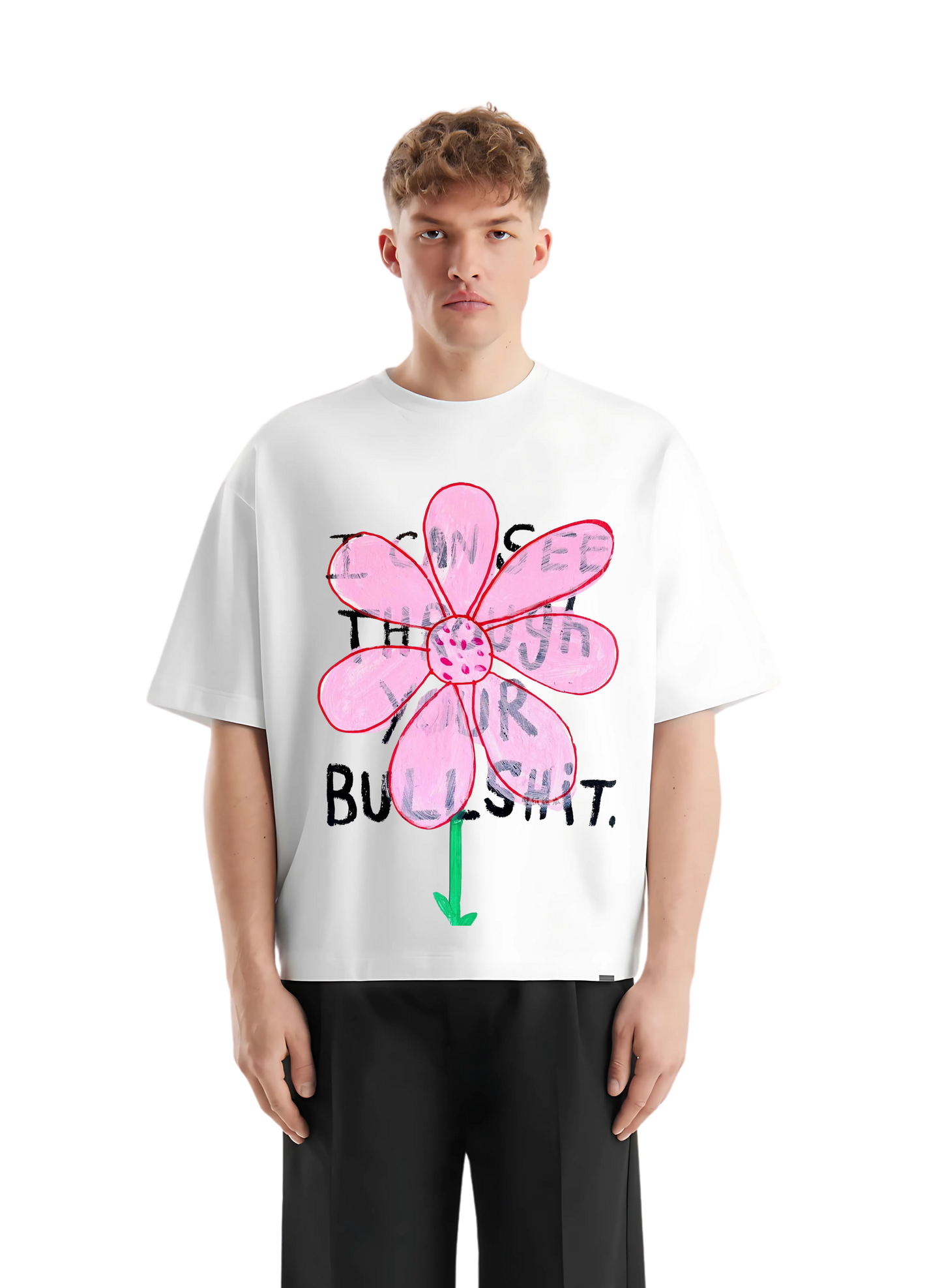 I can see through your bullshit T-shirt