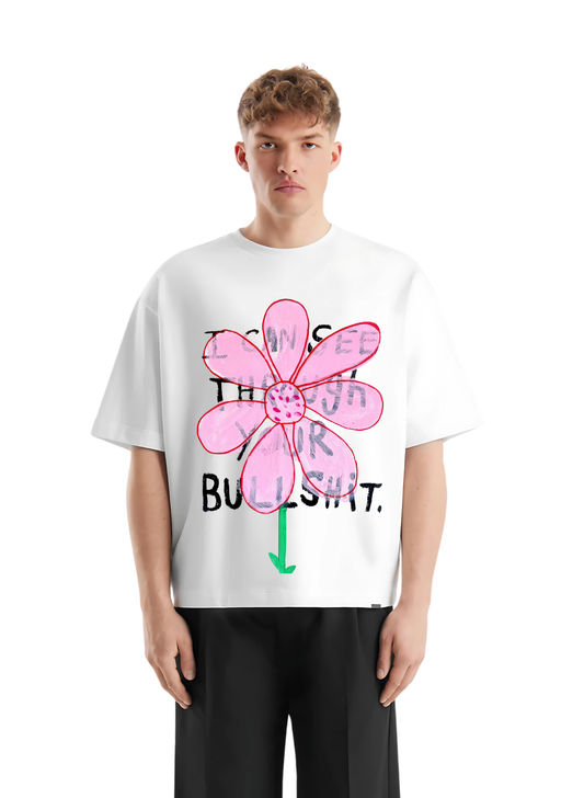 I can see through your bullshit T-shirt